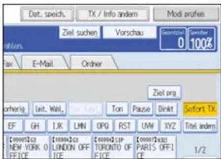 Dat. speich. TX / Info andem Modi prufen Ziel suchen Vorschau 0 100% Fax E-Mail Order Ziel org otherig Leit. Wall, Ton Pause Dirkt Sofort TX EF GH I.K LMN OPQ RST UW XYZ Titel anders [0000]CA NEW YORK 0 OFFICE [0000]CA LONDON OFF ICE [0000]SP TORONTO OF FICE [0000]A32 PARIS OFFI CE 1/2