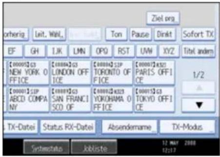 Ziel org otherig Leit, Wall, Ton Pause Direkt Sofort TX EF GH IJK LMN OPQ RST UW XYZ Titel andem [00005]G3 [0000A]G3 [0000A]SP [00007]G321 NEW YORK O FICE LONDON OFF ICE TORONTO OF FICE PARIS OFF ICE [00001]SIP [0000F]G3 [00002]G323 [00015]G3 ABCD COMPANY SAN FRANCISCO OF YOKOHAMA O FICE TOKYO OFF ICE TX-Datei Status RX-Datei Absendename TX-Modus Systematic Jobiste 12 MAY 2008 12:17
