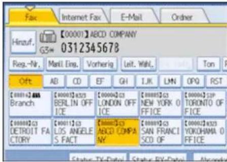 Fax Internet Fax E-Mail Order Hirzuf. G3# 0312345678 Reg.-Nr. Mail.Eng. Vorherig Leit. Wahl. Ton Off AB CD EF GH IJK LMN OPQ RST [0000]S.ABA Branch [0000]S.ABA BERLIN OFF ICE [0000]S.CS LONDON OFF ICE [0000]S.GS NEW YORK 0 FFICE [0000]S.P TORONTO OF FICE [0000]G3 DETROIT FA CTORY [0001]S.CS LOS ANGELE S.FACT [0000]S.CS ABCD COMPA NY [0000]S.GS SAN FRANCI SCD OF [0000]S.ABA YOKOHAMA 0 FFICE