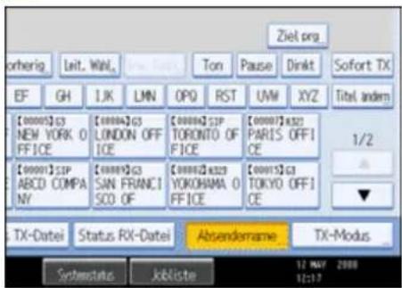 Ziel.org otherig Leit. Wal. Ton Pause Direkt Sofort TX EF GH IJK LMN OPQ RST UVM XYZ Titel anders [00005]G3 [00004]G3 [00004]SIP [00007]K321 NEW YORK O FICE LONDON OFF ICE TORONTO OF FICE PARIS OFF ICE 1/2 [00001]SIP [00009]G3 [00002]K329 [00015]G3 ABCD COMPANY SAN FRANCY YOKOHAMA O FICE TOKYO OFF ICE ▼ TX-Datei Status RX-Datei Absendername TX-Modus SystemState Jobliste 12 MAY 2008 12:17