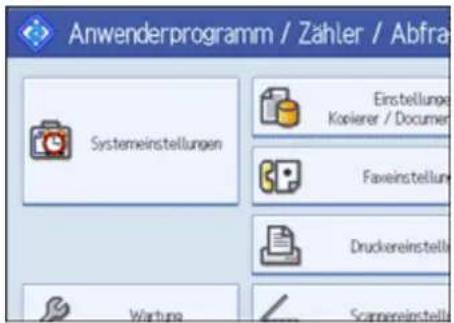 Anwenderprogramm / Zähler / Abfra Systemeinstellungen Einstellung Korierer / Documer Faveinstellung Druckereinstell Wartung Scanereinstell