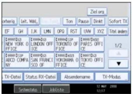 Ziel.org otherig Leit. Wall, Ton Pause Dinkt Sofort TX EF GH IJK LMN OPQ RST UNW XYZ Titel andem [00001]C3 [00004]C3 [00006]SIP [00007]K323 NEW YORK O FICE LONDON OFF ICE TORONTO OF FICE PARIS OFF ICE [00001]SEP [00009]C3 [00012]K323 [00015]C3 ABCD COMPANY SAN FRANCISO OF YOKOHAMA OF FICE TOKYO OFF ICE TX-Datei Status RX-Datei Absendename TX-Modus Systemdata Jobliste 12 MAY 2008 12:17