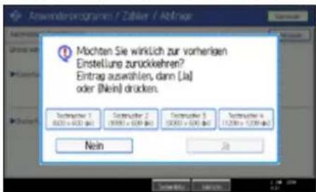Mochten Sie wirklich zur vorherigen Erstellung zurückkehren? Eintrag auswahlen, dann [Ja] oder (Nlein) drücken. Technischer 1 (600 x 600 kb) Technischer 2 (900 x 900 kb) Technischer 3 (500 x 500 kb) Technischer 4 (1200 x 1200 kb) Nein 2x