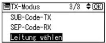 TX-Modus 3/3 OK SUB-Code-TX SEP-Code-RX Leitung wählen