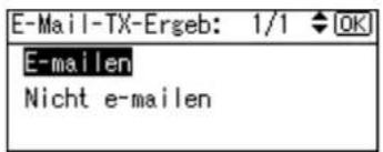 E-Mail-TX-Ergeb: 1/1 OK E-mailen Nicht e-mailen