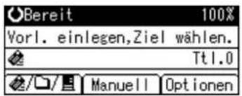 Bereit 100% Vorl. einlegen,Ziel wählen. Tt1.0 Manuell Optionen