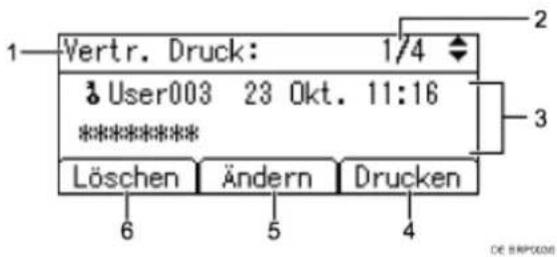 1—Vertr. Druck: 1/4 User003 23 Okt. 11:16 ********** Löschen Ändern Drucken 6 5 4 DE BRPOX06