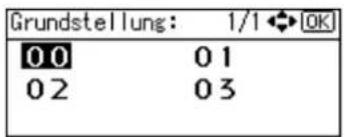 Grundstellung: 1/1 OK 00 01 02 03