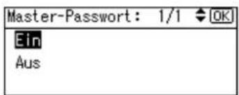 Master-Passwort: 1/1 OK Ein Aus