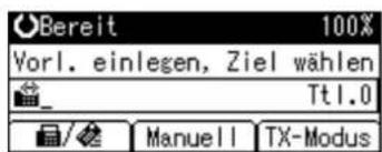 Bereit 100% Vorl. einlegen, Ziel wählen Tt1.0 Manuell TX-Modus