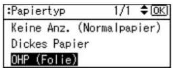 :Papiertyp 1/1 OK Keine Anz. (Normalpapier) Dickes Papier OHP (Folie)