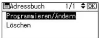 Adressbuch 1/1 OK Programmieren/Ändern Löschen