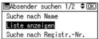 Absender suchen 1/2 OK Suche nach Name Liste anzeigen Suche nach Registr.-Nr.