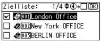 Zielliste: 1/4 → OK 001London Office 002New York OFFICE 003BERLIN OFFICE