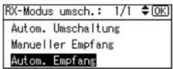 RX-Modus umsch.: 1/1 OK Autom. Umschaltung Manueller Empfang Autom. Empfang