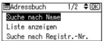 Adressbuch 1/2 OK Suche nach Name Liste anzeigen Suche nach Registr.-Nr.