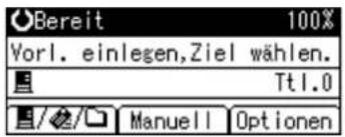 Bereit 100% Vorl. einlegen,Ziel wählen. Tt1.0 Manuell Optionen