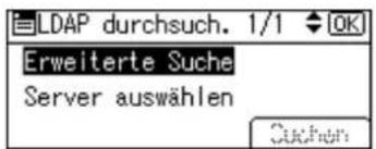 LDAP durchsuch. 1/1 OK Erweiterte Suche Server auswählen Suchen
