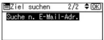 Ziel suchen 2/2 OK Suche n. E-Mail-Adr.