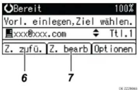 Bereit 100% Vorl. einlegen, Ziel wählen. xxx@xxx.com Ttl.1 Z. zufü. Z. bearb Optionen 6 7