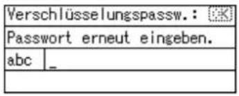 Verschlüsselungspassw.: Passwort erneut eingeben. abc _