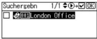 Suchergebn 1/1 ◆→✓ OK 001London Office