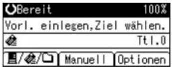 Bereit 100% Vorl. einlegen,Ziel wählen. Tt1.0 Manuell Optionen