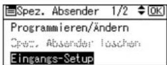 Spez. Absender 1/2 OK Programmieren/Ändern Spez. Absender loschen Eingangs-Setup
