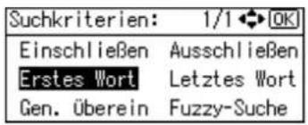Suchkriterien: 1/1 OK Einschließen Ausschließen Erstes Wort Letztes Wort Gen. Überein Fuzzy-Suche