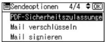 Sendeoptionen 4/4 OK PDF-Sicherheitszulassunge Mail verschlüsseln Mail signieren