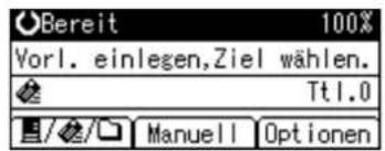 Bereit 100% Vorl. einlegen,Ziel wählen. Tt1.0 Manuell Optionen