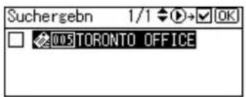 Suchergebn 1/1 ◆→✓ OK 005 TORONTO OFFICE