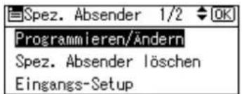 Spez. Absender 1/2 OK Programmieren/Ändern Spez. Absender löschen Eingangs-Setup