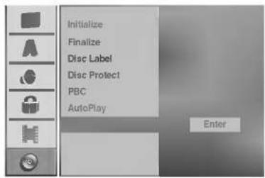 Initialize Finalize Disc Label Disc Protect PBC AutoPlay Enter
