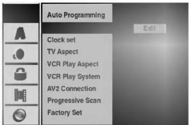 Auto Programming Clock set TV Aspect VCR Play Aspect VCR Play System AV2 Connection Progressive Scan Factory Set