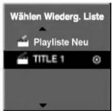 Wählen Wiederg. Liste Playliste Neu TITLE 1