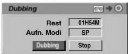 Dubbing Rest 01H54M Aufn. Modi SP Dubbing Stop