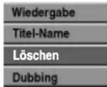 Wiedergabe Titel-Name Löschen Dubbing