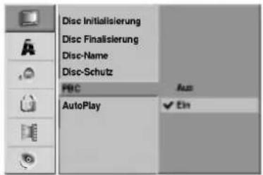Disc Initialisierung Disc Finalisierung Disc-Name Disc-Schutz PBC AutoPlay Aus Ein