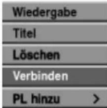 Wiedergabe Titel Löschen Verbinden PL hinzu >