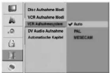 Disc Aufnahme Modi VCR Aufnahme Modi VCR Aufnahmeprojekte DV Audio Aufnahme Automatische Kapitel Auto PAL MESECAM