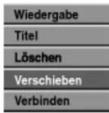 Wiedergabe Titel Löschen Verschieben Verbinden