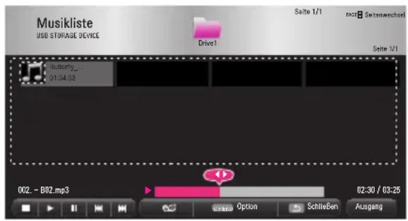 Musikliste USB STORAGE DEVICE Drive1 Seite 1/1 RACB Saktewachsel Seite 1/1 Butterfly_ 01:34:33 002 - B02.mp3 02-30 / 03:25 Exema Option Schließen Ausgang