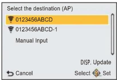 Select the destination (AP) 0123456ABCD 0123456ABCD-1 Manual Input DISP. Update Cancel Select Set