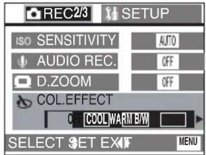 REC2/3 SETUP ISO SENSITIVITY AUTO AUDIO REC. OFF D.ZOOM OFF COL.EFFECT COOL.WARM B/W SELECT SET EXIT MENU
