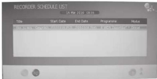 RECORDER SCHEDULE LIST 16 Mar 2010 08:31 Title Start Date End Date Programme Modus Bus Callus - Grecorius / 2010/10/25 2010/11/04 Mon - 4 WOR Deskast / Israel
