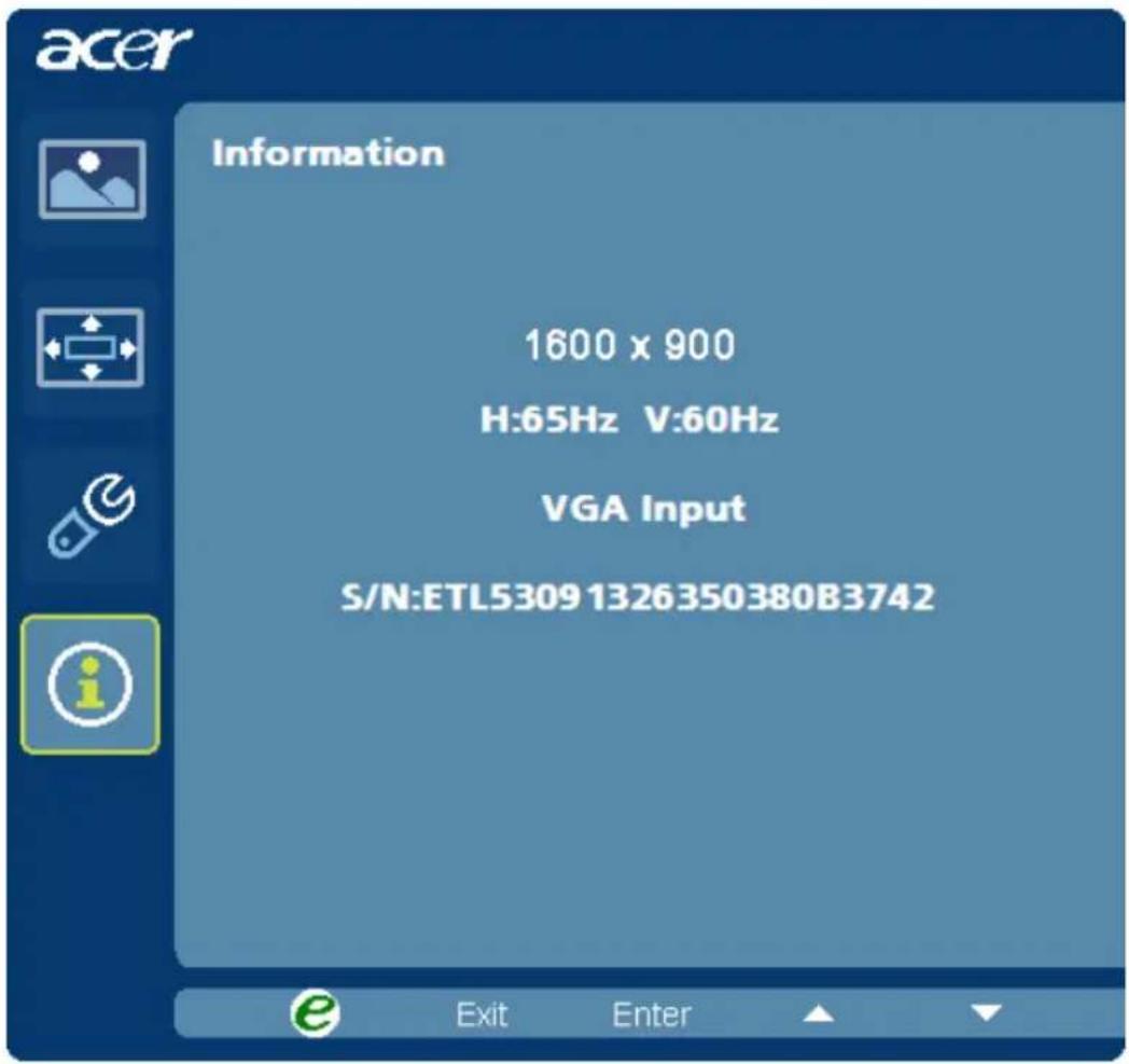 acer Information 1600 x 900 H:65Hz V:60Hz VGA Input S/N:ETL53091326350380B3742 Exit Enter