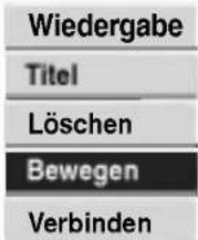 Wiedergabe Titel Löschen Bewegen Verbinden