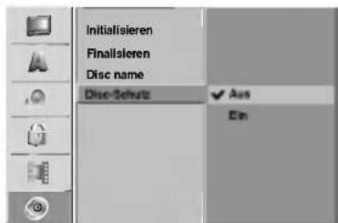 Initialisieren Finalisieren Disc name Disc-Schutz Aus Ein