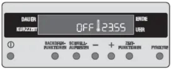 DAUBR KURZZET OFF 2355 ENDE UHR ① BACKOPEN- FUNKTIONEN SCHELL- AUPRISON - + ZEBT- PUNKATIONEN PYROCYNE
